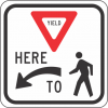 R1-5 Yield Here To Pedestrian Sign