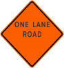 W20-4 One Lane Road (Ahead, 500 Ft, 1000 Ft, 1500 Ft)