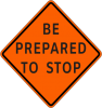 W3-4 Be Prepared To Stop